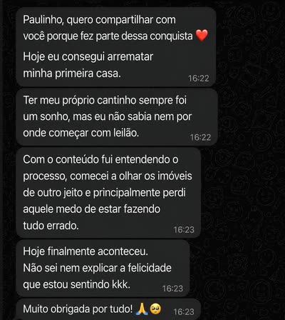 Mensagem recebida no WhatsApp: Marta conta que arrematou a primeira casa dela e que ter o próprio cantinho sempre foi um sonho